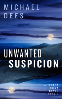 Michael Dees & Michael Dees — Unwanted Suspicion