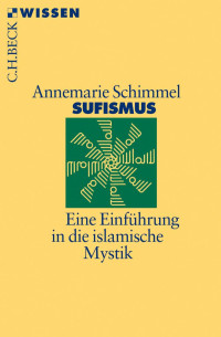 Schimmel, Annemarie — Sufismus