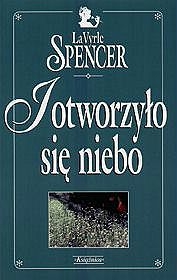 Lavyrle Spencer — I otworzyło się niebo