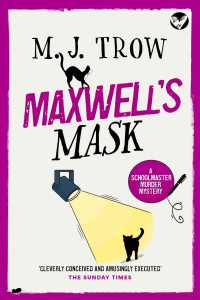M. J. Trow — Maxwell's Mask