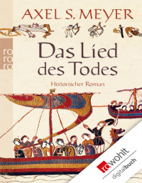 Axel S. Meyer — Das Lied des Todes