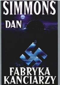 Simmons Dan — Fabryka Kanciarzy