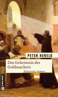 Peter Hereld — Das Geheimnis des Goldmachers