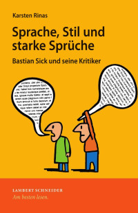 Rinas, Karsten — Sprache, Stil und starke Sprüche