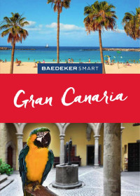 Rolf Goetz — Baedeker SMART Reiseführer Gran Canaria