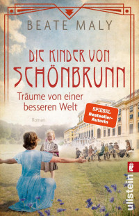 Beate Maly — Die Kinder von Schönbrunn