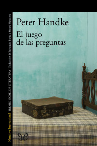 Peter Handke — El juego de las preguntas