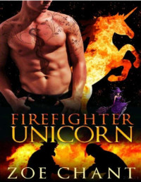 Zoe Chant — Firefighter unicorn (Unicornio y bombero)