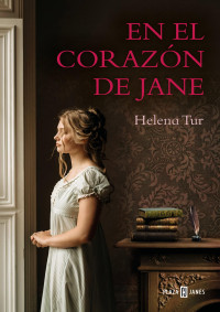 Helena Tur — En el corazón de Jane
