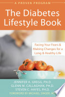 Jennifer Gregg, Glenn Callaghan, Steven C. Hayes — Diabetes Lifestyle Book