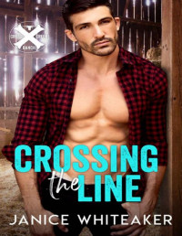 Janice Whiteaker — Crossing the Line (Cross Creek Ranch Book 1)