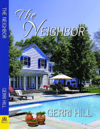 Gerri Hill — The Neighbor