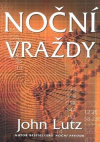 Lutz John — Noční vraždy