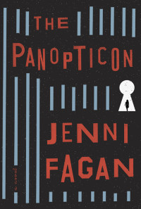 Jenni Fagan — The Panopticon