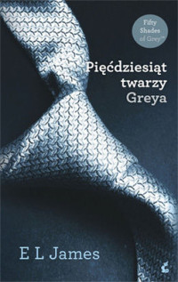 E. L. James — Piedziesiat twarzy Greya