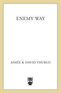 Aimée & David Thurlo [Aimée & Thurlo, David] — Enemy Way