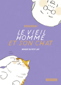 Nekomaki — Le vieil homme et son chat (T4) - Boivent du petit lait