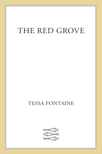 Tessa Fontaine — The Red Grove