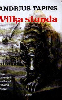 Andrjus Tapins — Vilka stunda