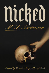 M. T. Anderson — Nicked