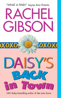 Rachel Gibson — Daisy's Back in Town