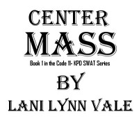 Lani Lynn Vale — Center Mass