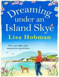 Lisa Hobman — Dreaming Under An Island Skye