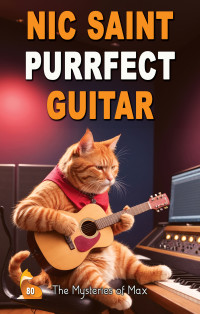 Nic Saint — Purrfect Guitar (The Mysteries of Max Book 80)