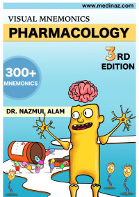 Nazmul Alam — Visual Mnemonics Pharmacology, 3rd. Ed.