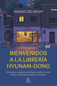 Hwang Bo-Reum — Bienvenidos a la librería Hyunam-Dong (Ed. España)