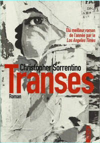 Christopher Sorrentino — Transes