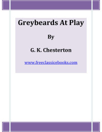 FreeClassicEBooks — Microsoft Word - Greybeards At Play.doc