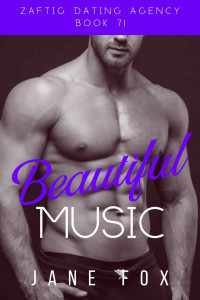 Jane Fox — Beautiful Music (Zaftig Dating Agency Book 71)