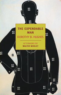 Dorothy B. Hughes [Hughes, Dorothy B.] — The Expendable Man