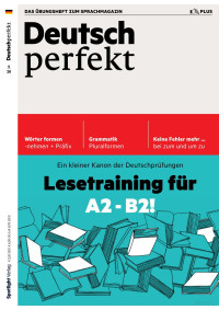 Deutsch Perfekt — Lesetraining für A2-B2