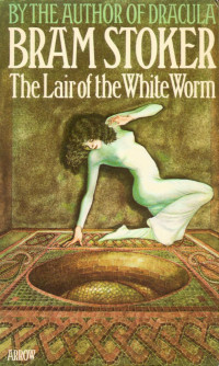 Bram Stoker — Lair of the White Worm