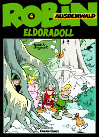 de Groot & Turk — Robin Ausdemwald 4 - Eldoradoll