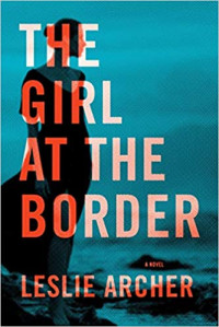 Leslie Archer [Archer, Leslie] — The Girl at the Border