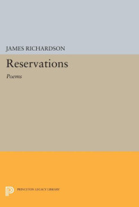 James Richardson — Reservations