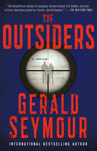 Gerald Seymour — The Outsiders