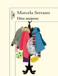 Marcela Serrano — Diez Mujeres