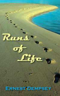 Ernest Dempsey — Runs of Life