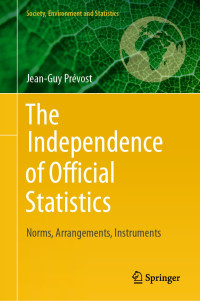 Jean-Guy Prévost — The Independence of Official Statistics