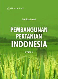 Siti Rochaeni — Pembangunan Pertanian Indonesia