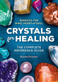 Karen Frazier — Crystals for Healing