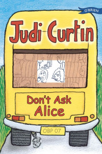 Judi Curtin — Alice & Megan 3: Don't Ask Alice
