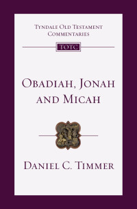 Daniel Timmer — Obadiah, Jonah and Micah