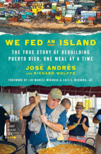 Andres, Jose — We Fed an Island