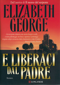 Elizabeth George — E liberaci dal padre