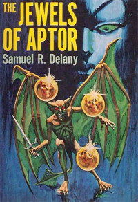 Samuel R. Delany — The Jewels of Aptor